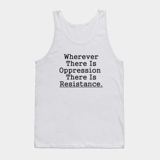 Resistance Always Against Oppression Tank Top